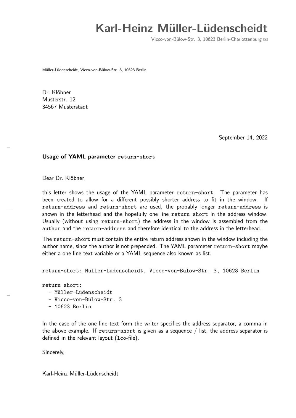 Example 4: This example letter includes the parameter return-short which allows for a different, possibly shorter sender’s address to fit in the envelope’s window.